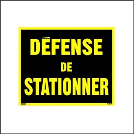 Affiche 19 x 24 defense de stationner