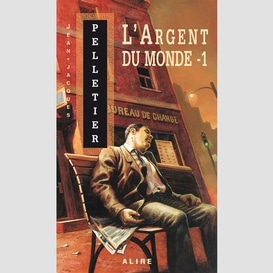 Argent du monde -1 (l')