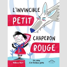 Invincible petit chaperon rouge (l')