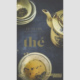 Guide de degustation de l'amateur de the