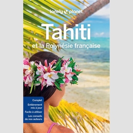 Tahiti et la polynesie francaise