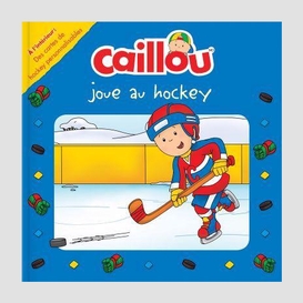 Caillou joue au hockey