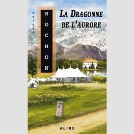 Dragonne de l'aurore (la)