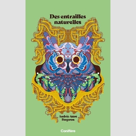 Des entrailles naturelles