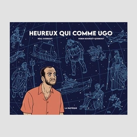 Heureux qui comme ugo