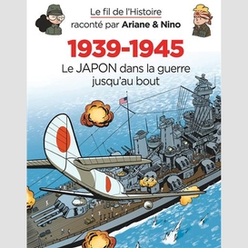 1939-1945 le japon dans la guerre jusqu'