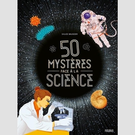 50 mysteres face a la science