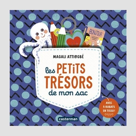 Petits tresors de mon sac (les)