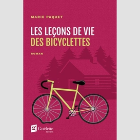 Lecons de vie des bicyclettes (les)