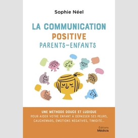 Communication positive parents-enfants