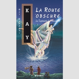 Route obscure (la)