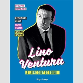 Lino ventura le livre coup de poing