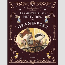 Merveilleuses histoires de grand-pere