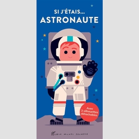 Si j'etais astronaute