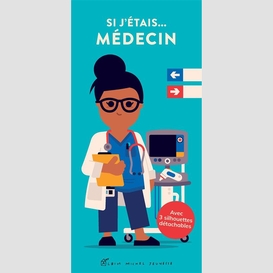 Si j'etais medecin