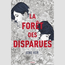 Foret des disparues (la)