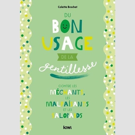 Du bon usage de la gentillesse