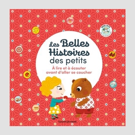 Belles histoires des petits (les)