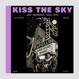 Kiss the sky jimi hendrix 1942-1970