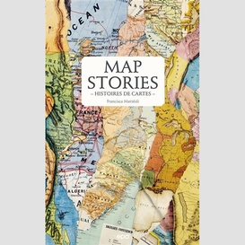 Map stories histoires de cartes