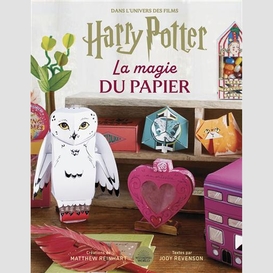 Harry potter la magie du papier