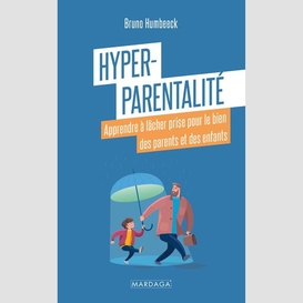 Hyper-parentalite