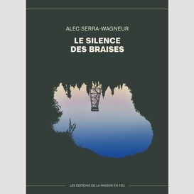 Le silence des braises