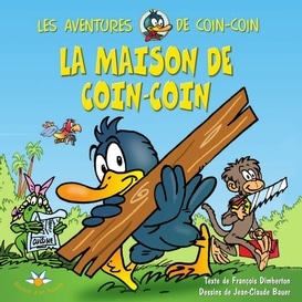 La maison de coin-coin