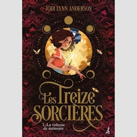 Les treize sorcières - tome 1