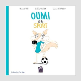 Oumi et le sport