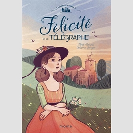 Felicite et le telegraphe