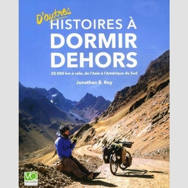 D'autres histoires a dormir dehors