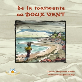 De la tourmente au doux vent