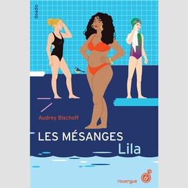 Mesanges (les) t.02 lila