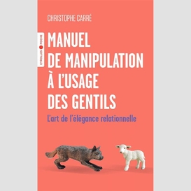 Manuel de manipulation a l'usage des gen