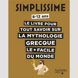 Livre pour tout savoir sur la mythologie