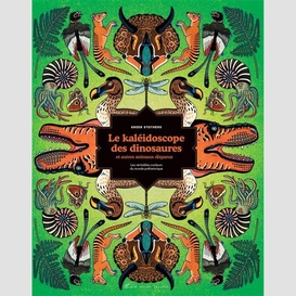 Kaleidoscope des dinosaures et autres