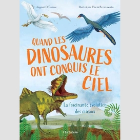 Quand les dinosaures ont conquis le ciel