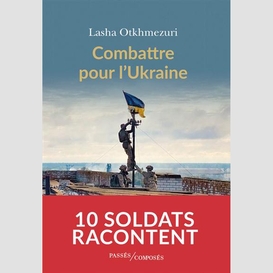 Combattre pour l'ukraine