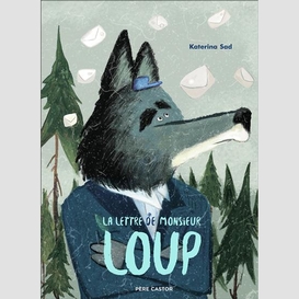 Lettre de monsieur loup (la)