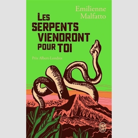 Serpents viendront pour toi