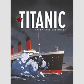 Titanic en bandes dessinees (le)