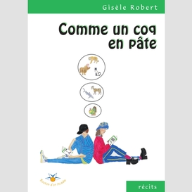 Comme un coq en pâte