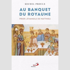 Au banquet du royaume