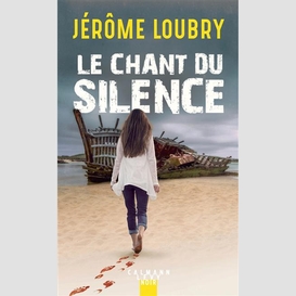 Chant du silence (le)