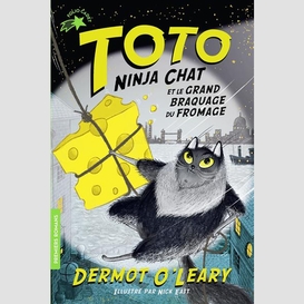 Toto ninja chat et le grand braquage du