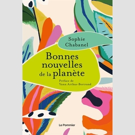 Bonnes nouvelles de la planete