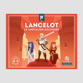 Lancelot le chevalier solitaire