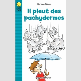 Il pleut des pachydermes