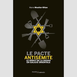 Pacte antisemite (le)